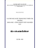 Luận văn Thạc sĩ Kinh tế chính trị: Vai trò Nhà nước trong phát triển thị trường khoa học - công nghệ ở Việt Nam hiện nay