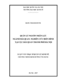 Luận văn Thạc sĩ Quản lý Kinh tế: Quản lý nguồn nhân lực ngành Hải quan - nghiên cứu điển hình tại Cục Hải quan Thành phố Hà Nội