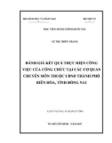 Luận văn thạc sĩ Quản lý công: Đánh giá kết quả thực hiện công việc của công chức tại các cơ quan chuyên môn thuộc UBND thành phố Biên Hòa, tỉnh Đồng Nai