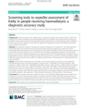 Screening tools to expedite assessment of frailty in people receiving haemodialysis: A diagnostic accuracy study