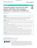 Systematic geriatric assessment for older patients with frailty in the emergency department: A randomised controlled trial