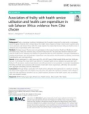 Association of frailty with health service utilisation and health care expenditure in sub-Saharan Africa: Evidence from Côte d'Ivoire