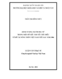 Luận văn Thạc sĩ Văn học: Hình tượng người phụ nữ trong môṭ số tiểu thuyết tiêu biểu về đề tài nông thôn Việt Nam viết sau năm 1986