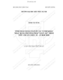 Tóm tắt Luận văn Thạc sĩ Xây dựng dân dụng và công nghiệp: Tính toán dầm có lỗ ở các vị trí khác nhau bằng phương pháp giàn ảo theo tiêu chuẩn Châu Âu Eurocode