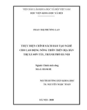 Luận văn Thạc sĩ Chính sách công: Thực hiện chính sách đào tạo nghề cho lao động nông thôn trên địa bàn thị xã Sơn Tây, thành phố Hà Nội