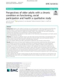 Perspectives of older adults with a chronic condition on functioning, social participation and health: A qualitative study