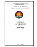 Giáo trình Vật liệu cơ khí (Nghề: Hàn - Cao đẳng): Phần 1 - Trường CĐ nghề Việt Nam - Hàn Quốc thành phố Hà Nội