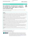 Life satisfaction and depressive symptoms of mentally active older adults in Poland: A cross-sectional study