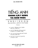 Xây dựng và kiến trúc trong Tiếng Anh: Phần 1