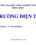 Bài giảng Trường điện từ: Chương 1 - Châu Văn Bảo (ĐH Công nghiệp TP.HCM)