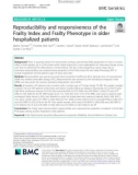 Reproducibility and responsiveness of the Frailty Index and Frailty Phenotype in older hospitalized patients