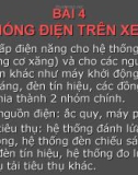 Bài giảng Cấu tạo và sửa chữa thông thường xe ô tô: Bài 4 - Hệ thống điện trên xe ô tô