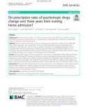 Do prescription rates of psychotropic drugs change over three years from nursing home admission?