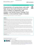 Characteristics of nursing home units with high versus low levels of person-centred care in relation to leadership, staffresident- and facility factors: Findings from SWENIS, a cross-sectional study in Sweden