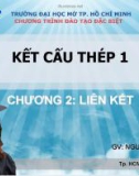 Bài giảng Kết cấu thép 1: Chương 2 - Nguyễn Văn Hiếu