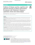 Evidence of disease severity, cognitive and physical outcomes of dance interventions for persons with Parkinson's Disease: A systematic review and meta-analysis