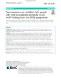 Does awareness of condition help people with mild-to-moderate dementia to live well? Findings from the IDEAL programme