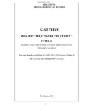 Giáo trình Thực tập kỹ thuật viên 2 (Ngành: Công nghệ kỹ thuật công trình xây dựng - Cao đẳng) - Trường Cao đẳng Xây dựng số 1