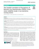 The Swedish translation of Perceptions of Restraint Use Questionnaire (PRUQ): A testretest reliability study in two dementia nursing homes