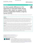 Are there gender differences in the trajectories of self-rated health among chinese older adults? an analysis of the Chinese Longitudinal Healthy Longevity Survey (CLHLS)