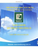 Bài giảng Kỹ thuật tổ chức thi công: Chương 5 - ThS. Cao Tuấn Anh