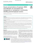 Serum concentrations of oxytocin, DHEA and follistatin are associated with osteoporosis or sarcopenia in communitydwelling postmenopausal women