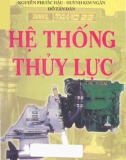 Tìm hiểu về hệ thống thủy lực: Phần 1