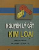 Các kỹ thuật và nguyên lý cắt kim loại: Phần 1