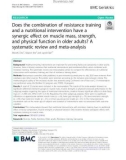 Does the combination of resistance training and a nutritional intervention have a synergic effect on muscle mass, strength, and physical function in older adults? A systematic review and meta-analysis