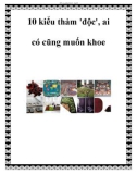 10 kiểu thảm 'độc', ai có cũng muốn khoe