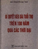 Ebook Phương pháp kéo dài tuổi thọ trên 100 năm qua các thời đại: Phần 1