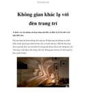 Không gian khác lạ với đèn trang trí