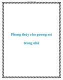 Phong thủy cho gương soi trong nhà