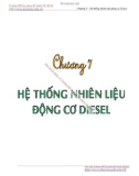 Bài giảng Nguyên lý kết cấu động cơ đốt trong - Chương 7: Hệ thống nhiên liệu động cơ diesel