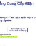 Bài giảng Hệ thống cung cấp điện: Chương 6 - TS. Nguyễn Đức Tuyên