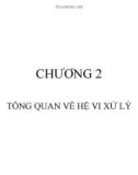 CHƯƠNG 2. TỔNG QUAN VỀ HỆ VI XỬ LÝ