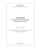 Giáo trình Kỹ thuật cảm biến (Ngành: Điện dân dụng - Cao đẳng) - Trường Cao đẳng Xây dựng số 1