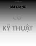 Bài giảng Cơ kỹ thuật: Phần 4 – KS. Dư Văn Rê