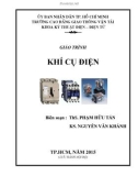 Giáo trình Khí cụ điện: Phần 1 - CĐ Giao thông Vận tải