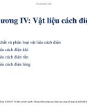 Bài giảng môn Vật liệu điện: Chương 4 - TS. Nguyễn Văn Dũng