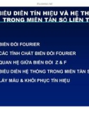 Bài giảng Xử lý tín hiệu số - Chương 3: Biểu diễn tín hiệu và hệ thống trong miền tần số liên tục