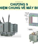 Chương 9: Khái niệm chung về máy biến áp