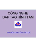 Bài giảng Gia công áp lực: Chương 4 - ĐHBK Hà Nội