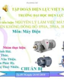 Bài tiểu luận: Nguyên lý làm việc máy điện không đồng bộ 1 pha, 2 pha, 3 pha