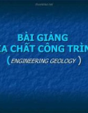 Bài giảng Địa chất công trình - Chương 1 Giới thiệu