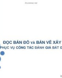 Đọc bản đồ và bản vẽ xây dựng phục vụ công tác đánh giá bất động sản