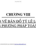 Bài giảng Trắc địa - Chương 8: Đo vẽ bản đồ tỷ lệ lớn bằng phương pháp toàn đạc