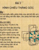 Bài giảng Vẽ kỹ thuật xây dựng: Hình chiếu thẳng góc