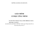 Giáo trình Cơ học công trình (Ngành: Công nghệ kỹ thuật công trình xây dựng - Cao đẳng) - Trường Cao đẳng Xây dựng số 1