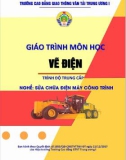 Giáo trình Vẽ điện (Nghề Sửa chữa điện máy công trình – Trình độ trung cấp) – CĐ GTVT Trung ương I